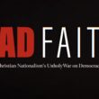 Bad Faith: Christian Nationalism's Unholy War on Democracy